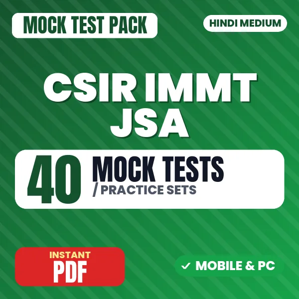 CSIR IMMT JSA Exam Paper 2 – 40 Mock Tests / Practice Sets | Hindi Medium PDF Download