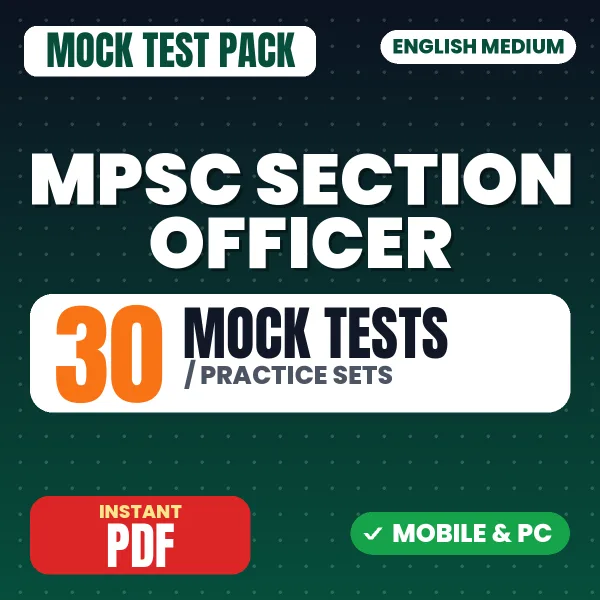 MPSC Section Officer Exam (General Studies) – 30 Mock Tests / Practice Sets | English Medium PDF Download