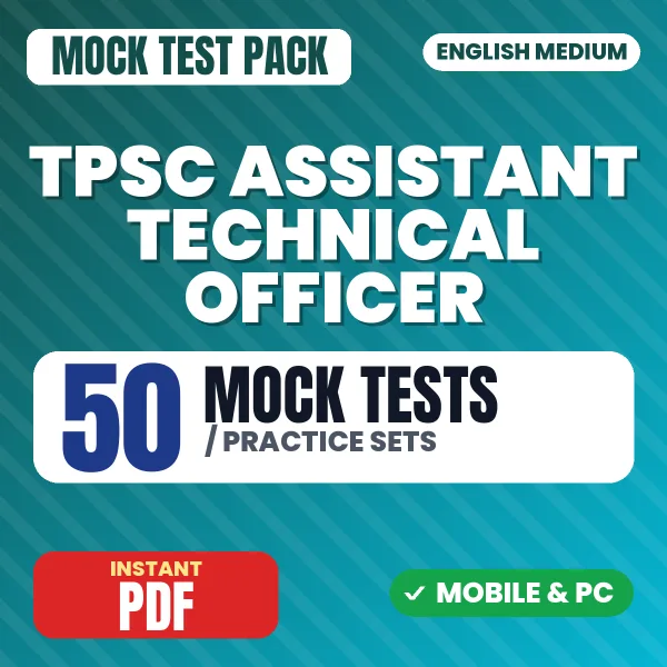 TPSC Assistant Technical Officer Exam – 50 Mock Tests / Practice Sets | English Medium PDF Download
