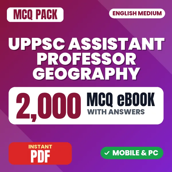 UPPSC Assistant Professor (Geography) Prelims Exam – 2000 MCQ eBook with Answers | English Medium PDF Download