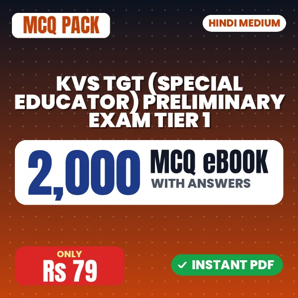 KVS TGT (Special Educator) Preliminary Exam Tier 1 – 2000 MCQ eBook with Answers | Hindi Medium PDF Download