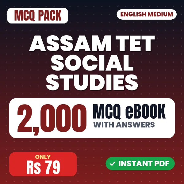 Assam TET Social Studies Exam – 2000 MCQ eBook with Answers | English Medium PDF Download