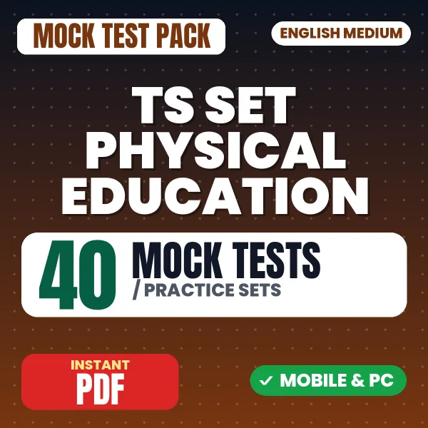 TS SET Physical Education Exam – 40 Mock Tests / Practice Sets | English Medium PDF Download