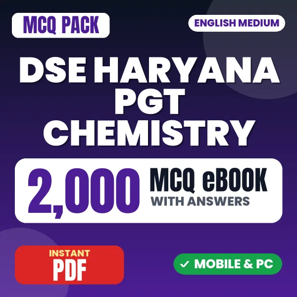 DSE Haryana PGT (Chemistry) Exam – 2000 MCQ eBook with Answers | English Medium PDF Download