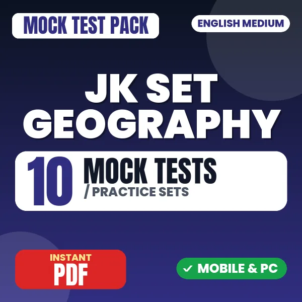 JK SET Geography Exam Paper 2 – 10 Mock Tests / Practice Sets | English Medium PDF Download