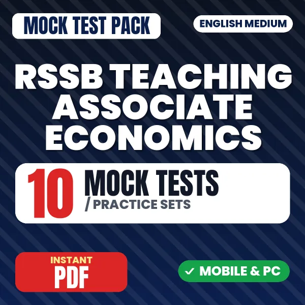 RSSB Teaching Associate (Economics) Exam Paper 1 – 10 Mock Tests / Practice Sets | English Medium PDF Download