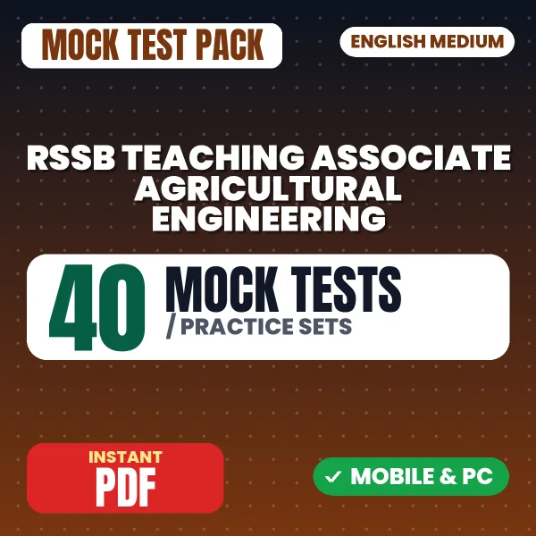 RSSB Teaching Associate (Agricultural Engineering) Exam Paper 1 – 40 Mock Tests / Practice Sets | English Medium PDF Download