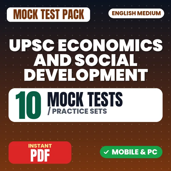 UPSC Economics & Social Development – 10 Mock Tests / Practice Sets | English Medium PDF Download