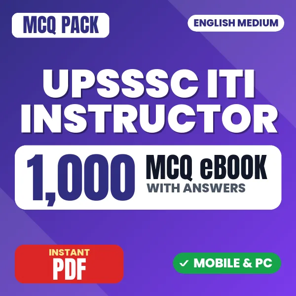 UPSSSC ITI Instructor Exam – 1000 MCQ eBook with Answers | English Medium PDF Download