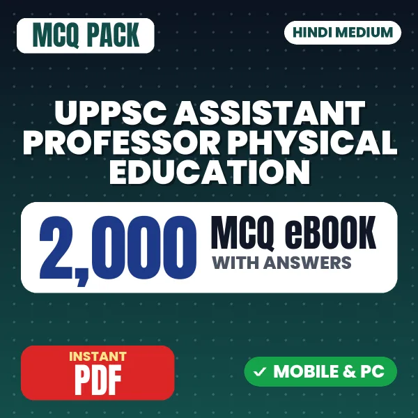 UPPSC Assistant Professor (Physical Education) Prelims Exam – 2000 MCQ eBook with Answers | Hindi Medium PDF Download