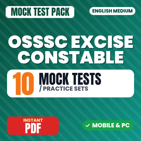 OSSSC Excise Constable Exam – 10 Mock Tests / Practice Sets | English Medium PDF Download