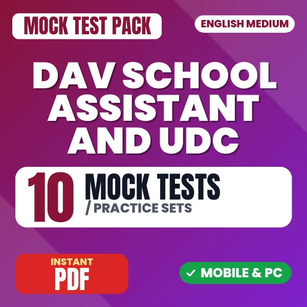 DAV School Assistant / UDC Exam – 10 Mock Tests / Practice Sets | English Medium PDF Download