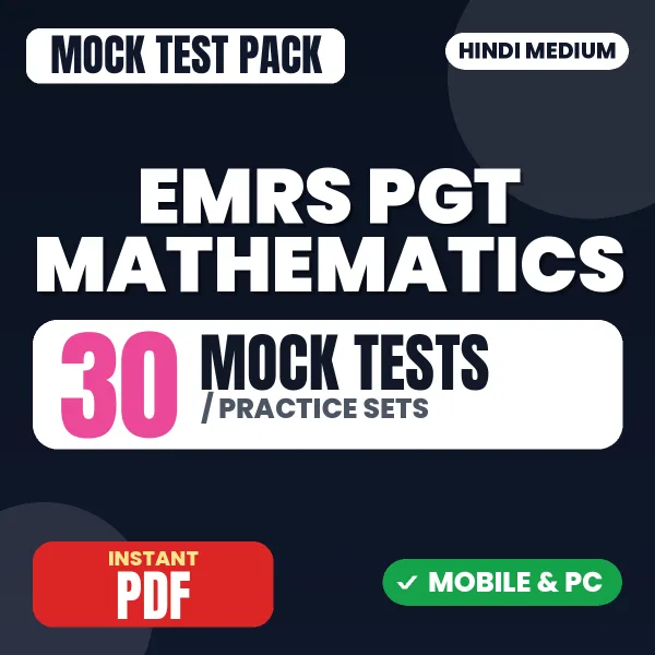 EMRS PGT Mathematics Preliminary Exam Tier 1 – 30 Mock Tests / Practice Sets | Hindi Medium PDF Download