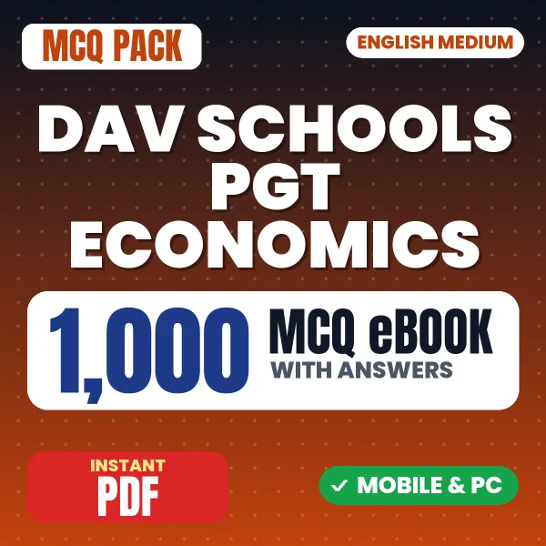 DAV Schools PGT (Economics) Exam – 1000 MCQ eBook with Answers | English Medium PDF Download