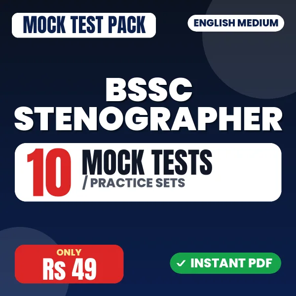 BSSC Stenographer Exam – 10 Mock Tests / Practice Sets | English Medium PDF Download