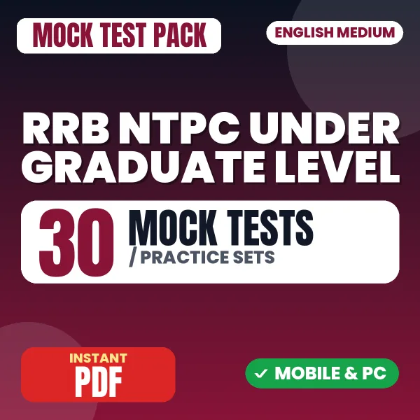 RRB NTPC (Under Graduate level) CBT 1 Exam – 30 Mock Tests / Practice Sets | English Medium PDF Download