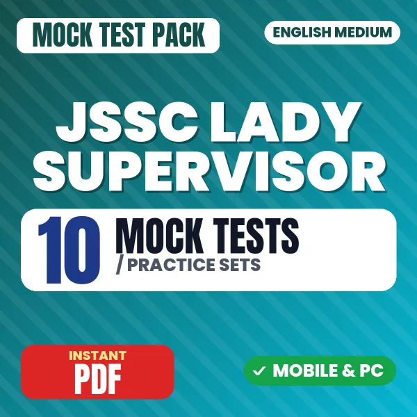 JSSC Lady Supervisor (Paper-I) Exam – 10 Mock Tests / Practice Sets | English Medium PDF Download