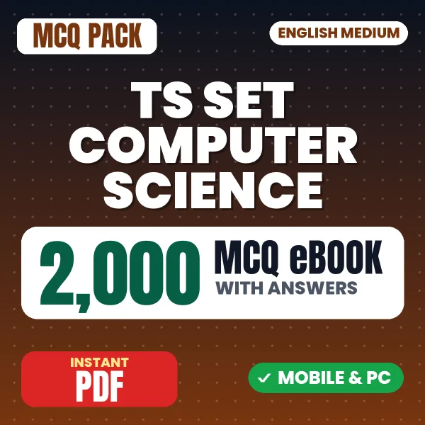 TS SET (Computer Science) Exam – 2000 MCQ eBook with Answers | English Medium PDF Download