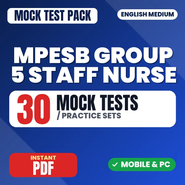 MPESB Group 5 (Staff Nurse) Exam – 30 Mock Tests / Practice Sets | English Medium PDF Download