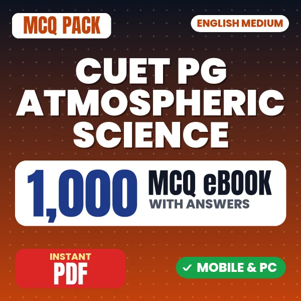 CUET PG Atmospheric Science Exam – 1000 MCQ eBook with Answers | English Medium PDF Download