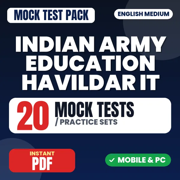 Indian Army Education Havildar (IT/Cyber) Paper 1 Exam – 20 Mock Tests / Practice Sets | English Medium PDF Download