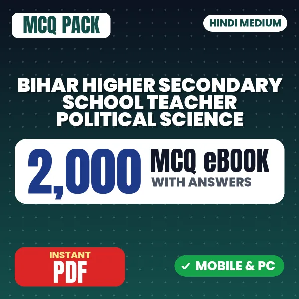 Bihar Higher Secondary School Teacher (Political Science) Exam – 2000 MCQ eBook with Answers | Hindi Medium PDF Download