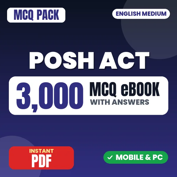 Sexual Harassment of Women at Workplace (POSH) Act, 2013 – 3000 MCQ eBook with Answers | English Medium PDF Download