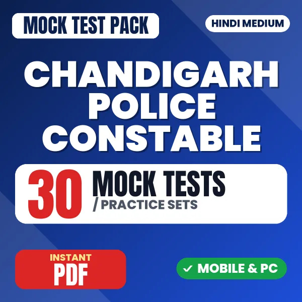 Chandigarh Police IT Constable Exam Tier 1 – 30 Mock Tests / Practice Sets | Hindi Medium PDF Download