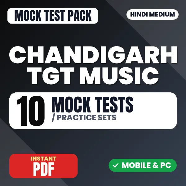 Chandigarh TGT Music Exam – 10 Mock Tests / Practice Sets | Hindi Medium PDF Download