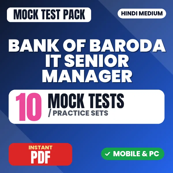 Bank of Baroda IT (Senior Manager - Developer Full Stack JAVA) Exam – 10 Mock Tests / Practice Sets | Hindi Medium PDF Download