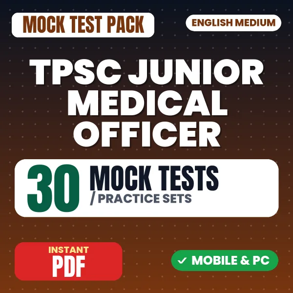 TPSC Junior Medical Officer Prelims Exam – 30 Mock Tests / Practice Sets | English Medium PDF Download