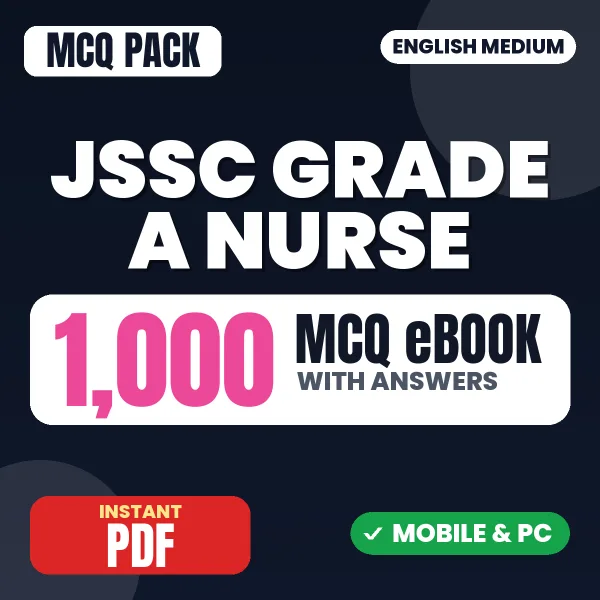 JSSC Grade A Nurse Exam – 1000 MCQ eBook with Answers | English Medium PDF Download