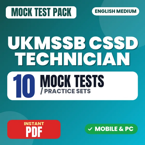 UKMSSB CSSD Technician Exam – 10 Mock Tests / Practice Sets | English Medium PDF Download