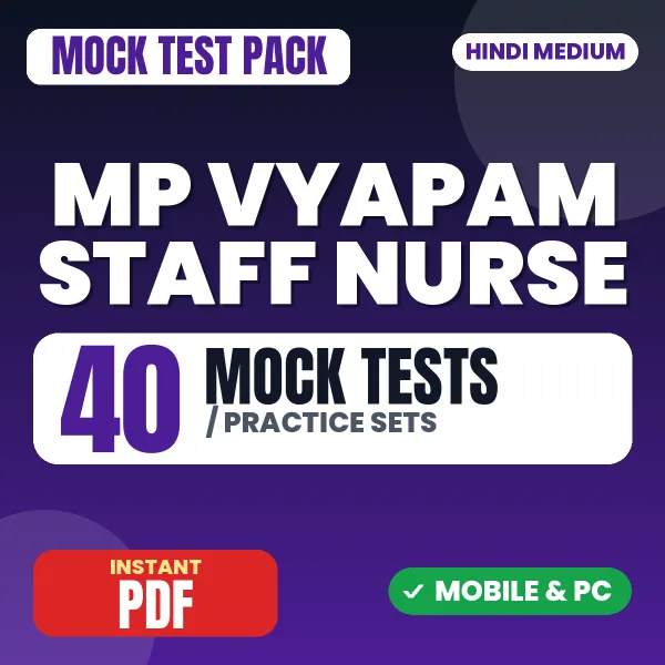 MP Vyapam Staff Nurse Exam – 40 Mock Tests / Practice Sets | Hindi Medium PDF Download