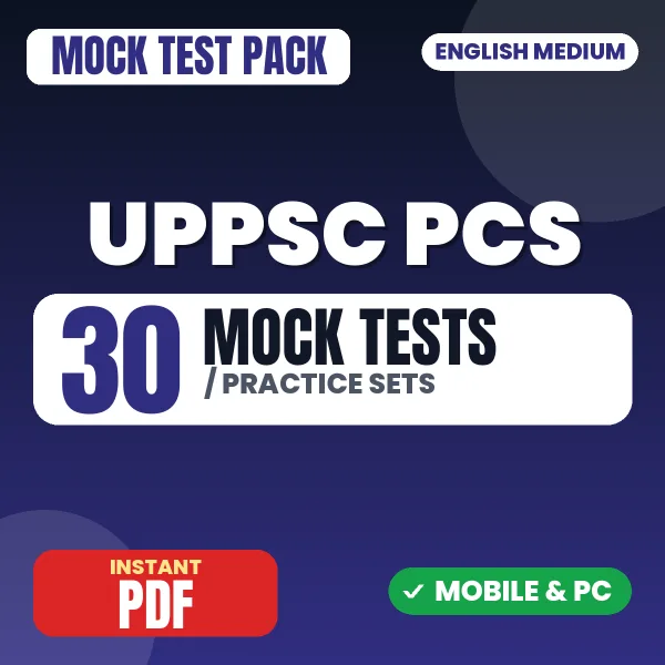 UPPSC PCS Prelims Exam Paper 2 – 30 Mock Tests / Practice Sets | English Medium PDF Download