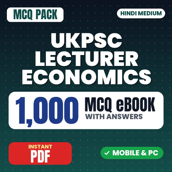UKPSC Lecturer Economics Exam Paper 1 – 1000 MCQ eBook with Answers | Hindi Medium PDF Download