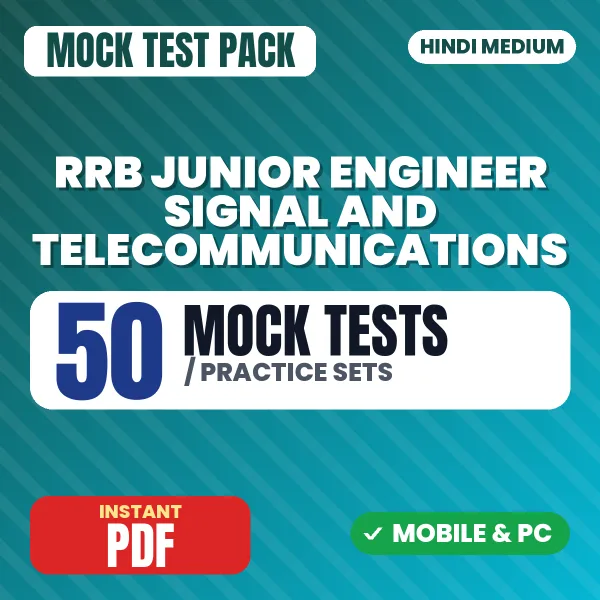 RRB Junior Engineer (S&T) CBT 1 Exam – 50 Mock Tests / Practice Sets | Hindi Medium PDF Download