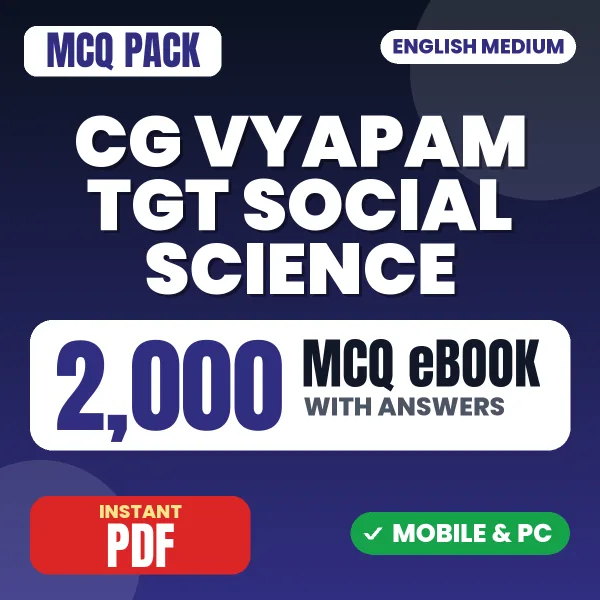 CG Vyapam TGT (Social Science) Exam – 2000 MCQ eBook with Answers | English Medium PDF Download