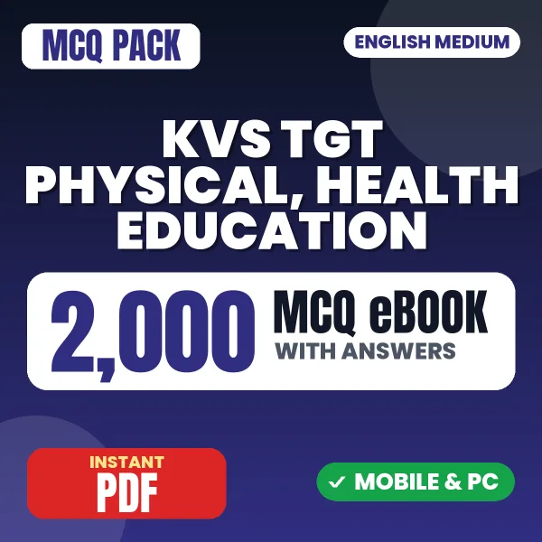 KVS TGT Physical & Health Education Preliminary Exam Tier 1 – 2000 MCQ eBook with Answers | English Medium PDF Download