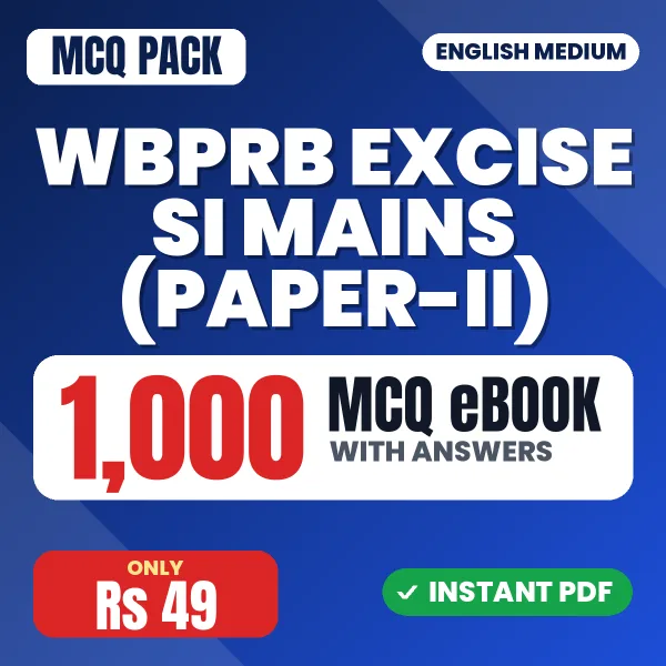 WBPRB Excise SI Mains (Paper-II) Exam – 1000 MCQ eBook with Answers | English Medium PDF Download