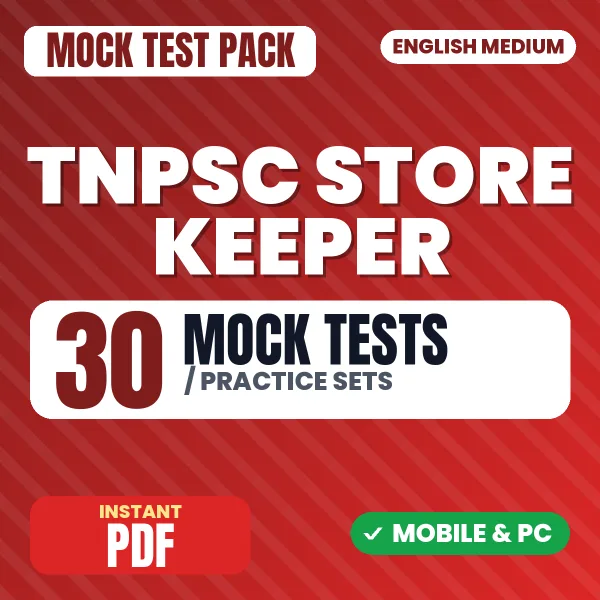 TNPSC Store Keeper Exam – 30 Mock Tests / Practice Sets | English Medium PDF Download