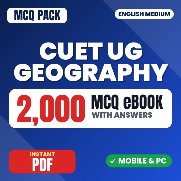 CUET UG Geography Exam – 2000 MCQ eBook with Answers | English Medium PDF Download