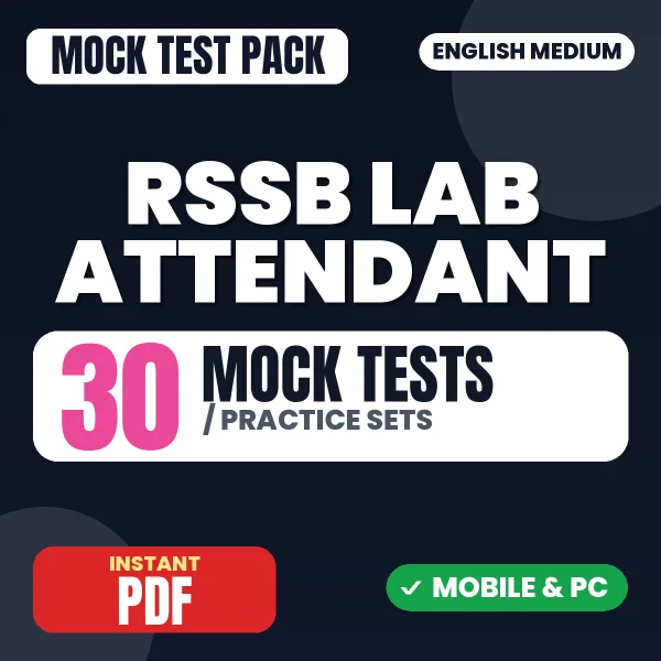 RSSB Lab Attendant Exam – 30 Mock Tests / Practice Sets | English Medium PDF Download