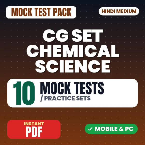 CG SET Chemical Science Exam – 10 Mock Tests / Practice Sets | Hindi Medium PDF Download