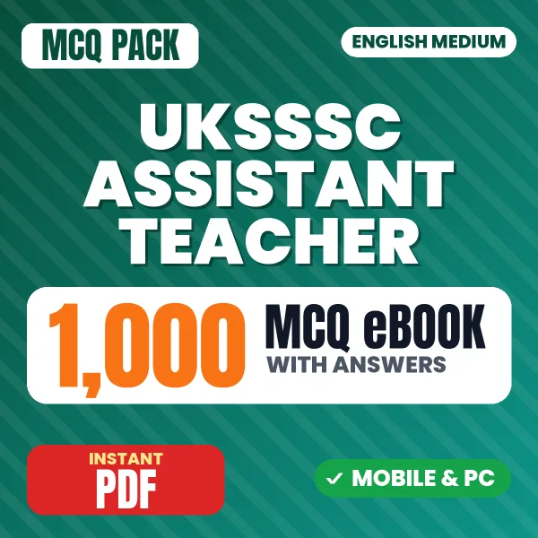 UKSSSC Assistant Teacher Exam – 1000 MCQ eBook with Answers | English Medium PDF Download