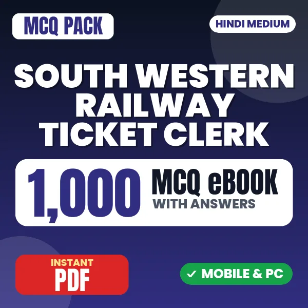 South Western Railway Ticket Clerk Exam – 1000 MCQ eBook with Answers | Hindi Medium PDF Download