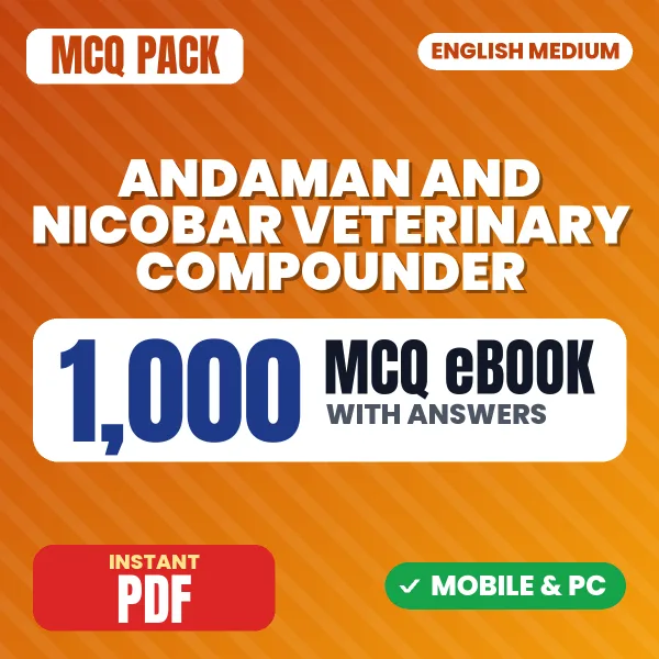 Andaman and Nicobar Administration Veterinary Compounder Exam – 1000 MCQ eBook with Answers | English Medium PDF Download