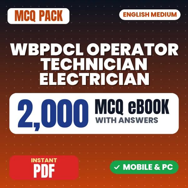 WBPDCL Operator Technician (Electrician) Exam – 2000 MCQ eBook with Answers | English Medium PDF Download