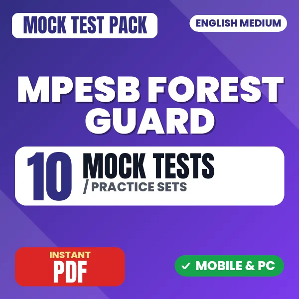 MPESB Forest Guard Exam – 10 Mock Tests / Practice Sets | English Medium PDF Download