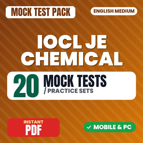 IOCL Junior Engineer (Chemical) Exam – 20 Mock Tests / Practice Sets | English Medium PDF Download